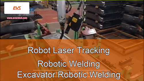 Robot Laser Tracking | Robotic Welding | Excavator Parts Robotic Welding