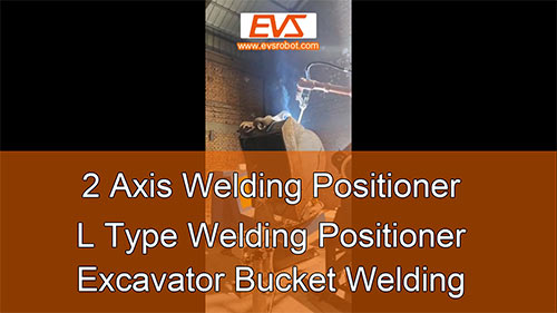 2 Axis Welding Positioner | L Type Welding Positioner | Excavator Bucket Welding