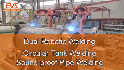 Dual Robotic Welding | Circular Tank Welding | Sound-proof Pipe Welding