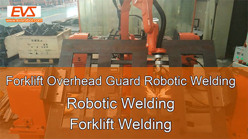 Forklift Overhead Guard Robotic Welding | Robotic Welding | Forklift Welding