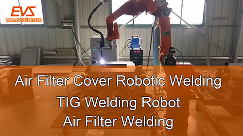 Air Filter Cover Robotic Welding | TIG Welding Robot | Air Filter Welding