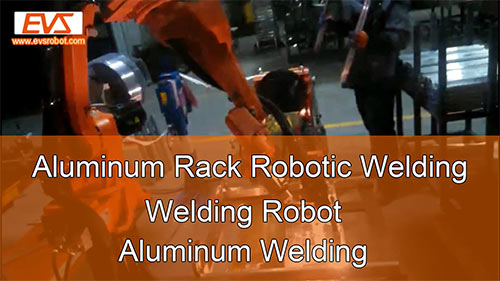 Aluminum Rack Robotic Welding | Welding Robot | Aluminum Welding