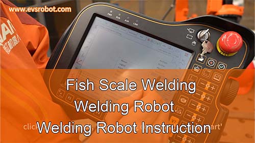 Fish Scale Welding | Welding Robot | Welding Robot Instruction