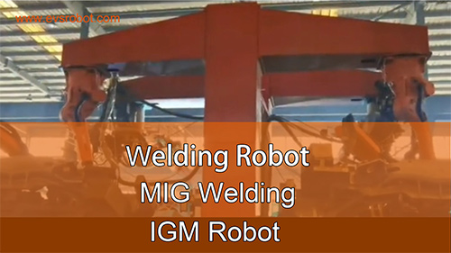 Welding Robot | MIG Welding | IGM Robot