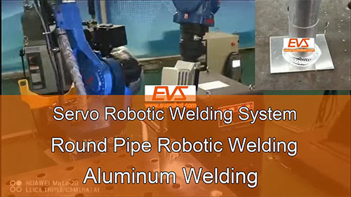 Servo Robotic Welding System | Round Pipe Robotic Welding | Aluminum Welding