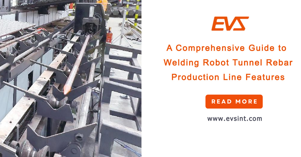 A Comprehensive Guide to Welding Robot Tunnel Rebar Production Line Features