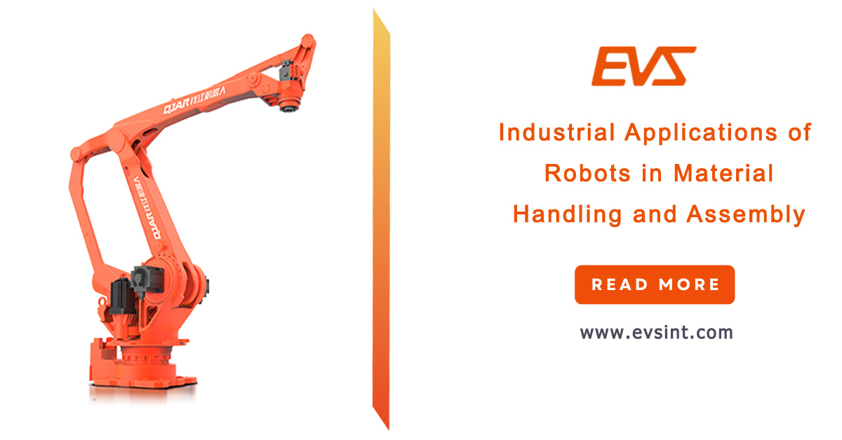 Industrial Applications of Robots in Material Handling and Assembly